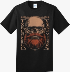 Texas Beard TEN YEAR T-Shirt 